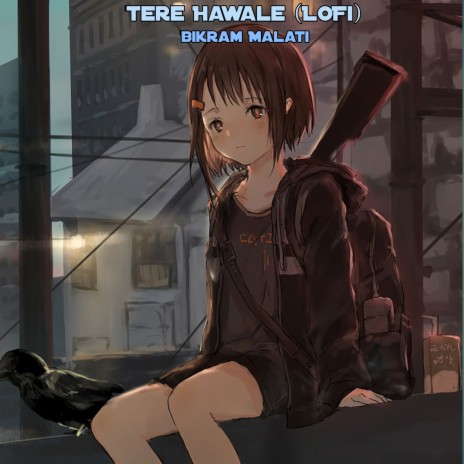 Tere Hawale (LoFi) | Boomplay Music