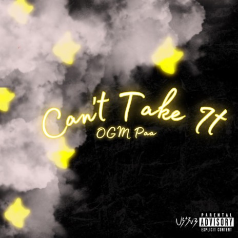 Can't Take It | Boomplay Music