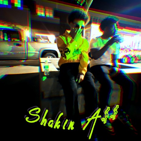 Shakin A$$ ft. Foreign KW | Boomplay Music