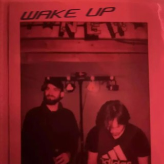 WAKE UP lyrics | Boomplay Music