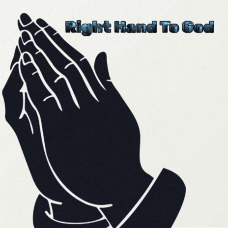 Right Hand To God ft. Jaesoule & Joey Zayas