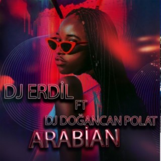 Arabian (ft. Doğan Canpolat)