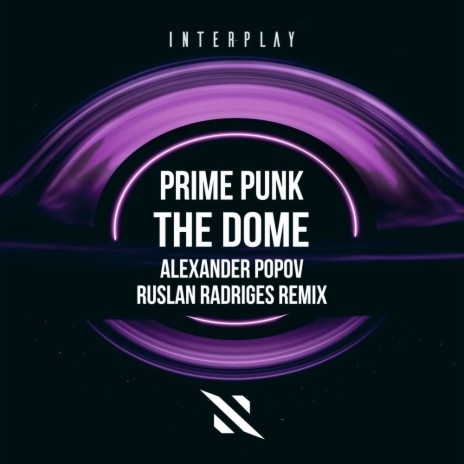 The Dome (Alexander Popov & Ruslan Radriges Remix) ft. Alexander Popov & Ruslan Radriges | Boomplay Music
