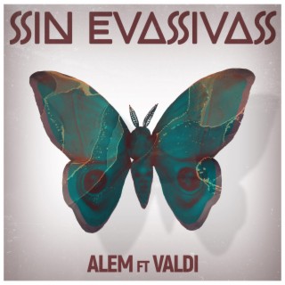 Sin Evasivas ft. Valdi lyrics | Boomplay Music