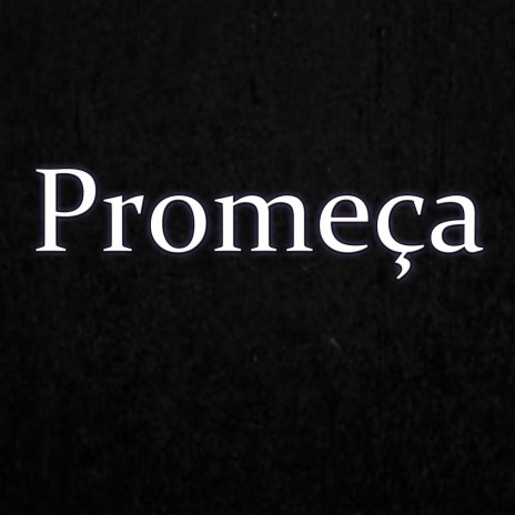 Promeça | Boomplay Music