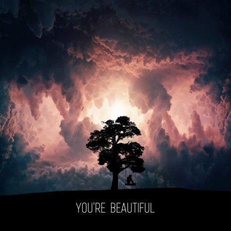 You're Beautiful | Boomplay Music