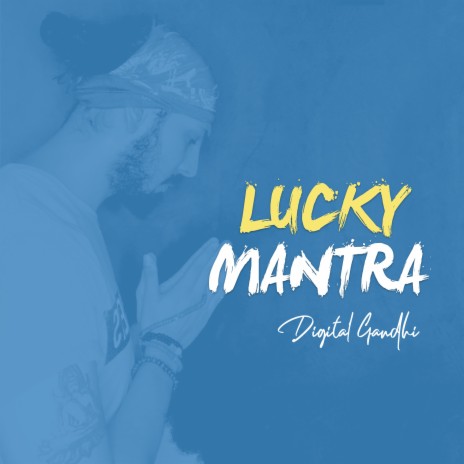 Lucky Mantra | Boomplay Music