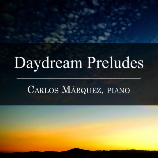 Daydream Preludes