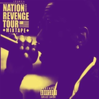 Nation Revenge Tour (Deluxe)