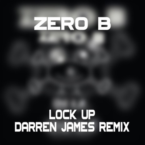 Lock Up ft. Zero B