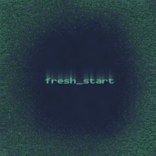 fresh_start
