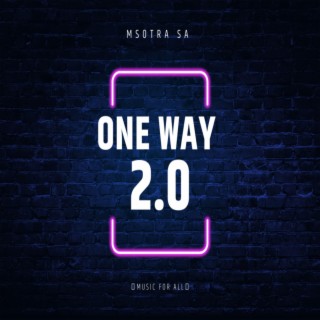 One Way 2.0