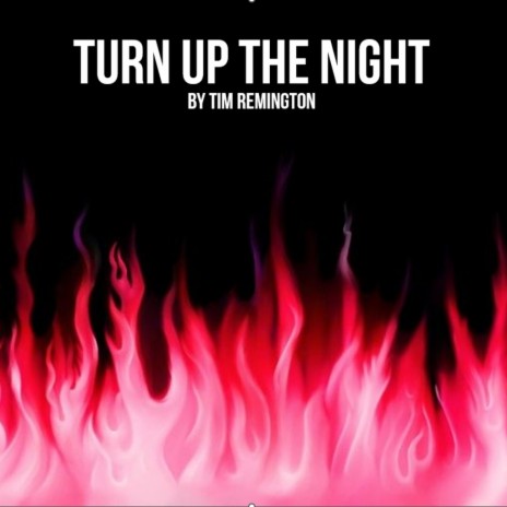 Turn Up the Night (Demo) ft. Travis Wachendorf | Boomplay Music