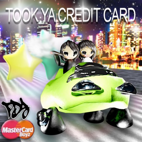 TOOK YA CREDIT CARD ft. hoshie star | Boomplay Music