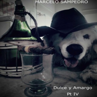 Dulce y Amargo, Pt. IV