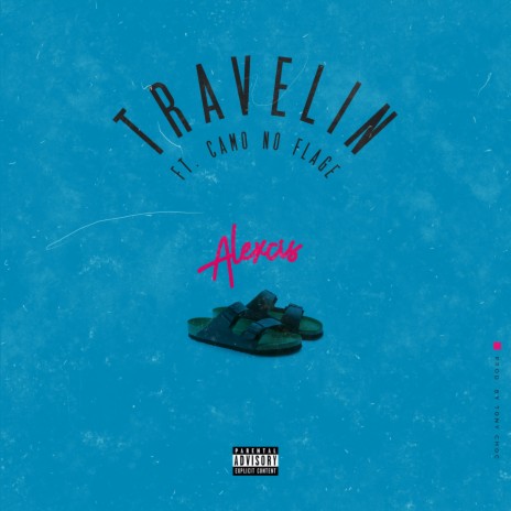 Travelin (feat. Camo No Flage) | Boomplay Music