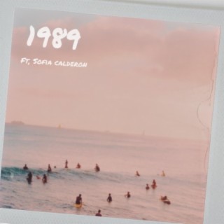 1989 (feat. Sofia Calderon)