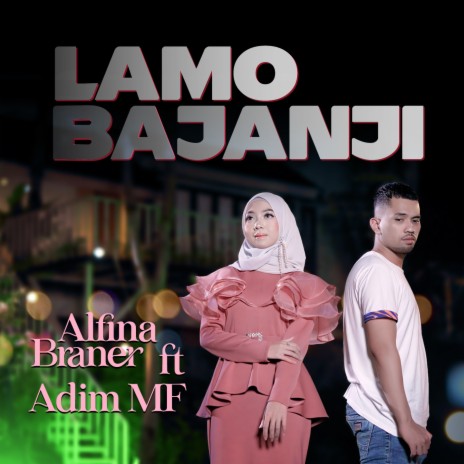 Lamo Bajanji ft. Adim MF | Boomplay Music