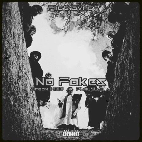 No Fakes ft. Philly Wayne