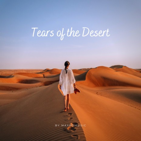 Tears of the Desert