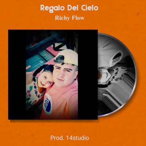 Regalo del Cielo | Boomplay Music