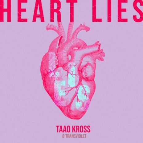 Heart Lies ft. Transviolet | Boomplay Music