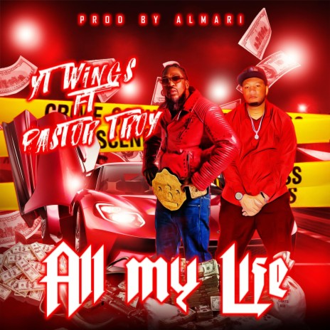 All My Life (feat. Pastor Troy)