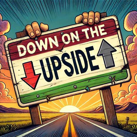 Down On The Upside | Boomplay Music