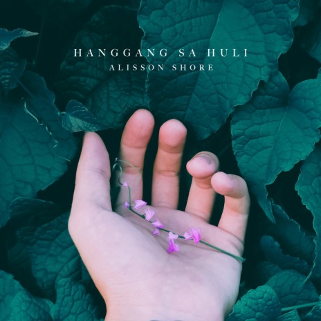 Hanggang sa Huli | Boomplay Music