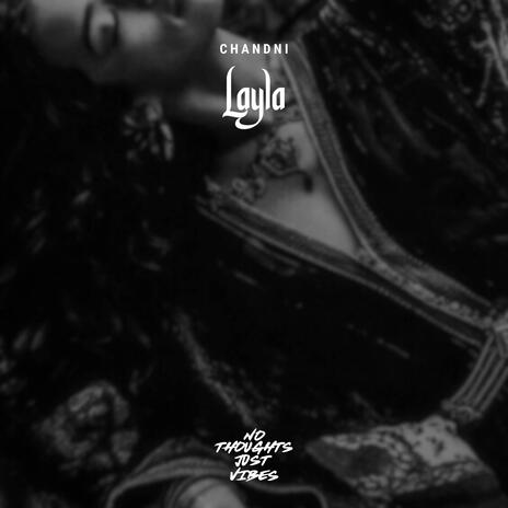 Layla | Boomplay Music