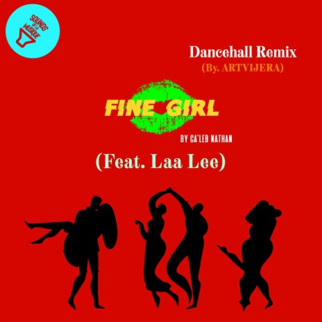 FINE GIRL (Dancehall Remix By ARTVIJERA) ft. Laa Lee