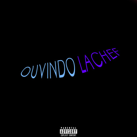 Ouvindo Lachef | Boomplay Music