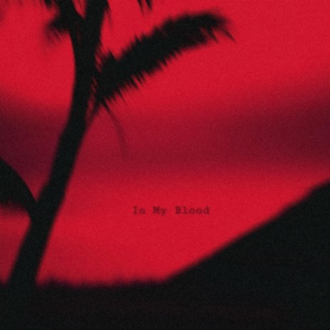 In My Blood ft. Jason Paris | Boomplay Music