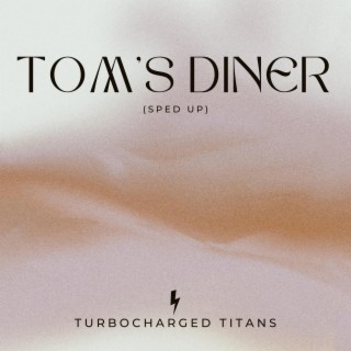 Tom's Diner (Sped Up)