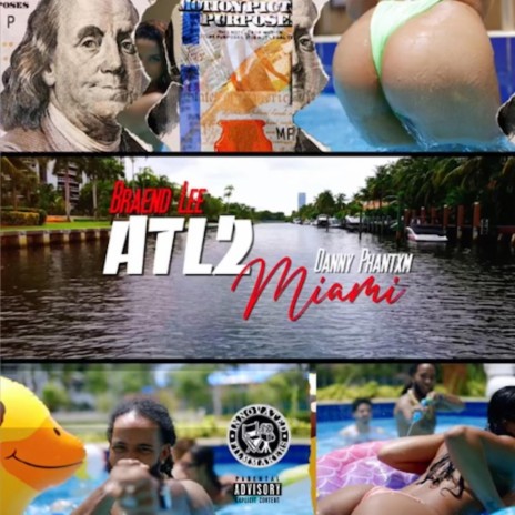 ATL2MIA ft. Danny Phantxm