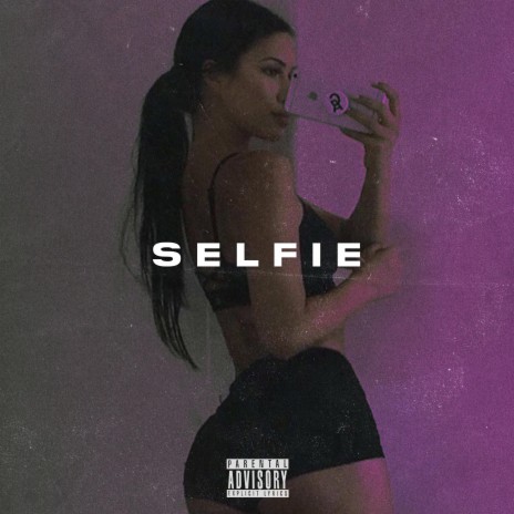 Selfie | Boomplay Music