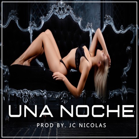 Una Noche | Boomplay Music