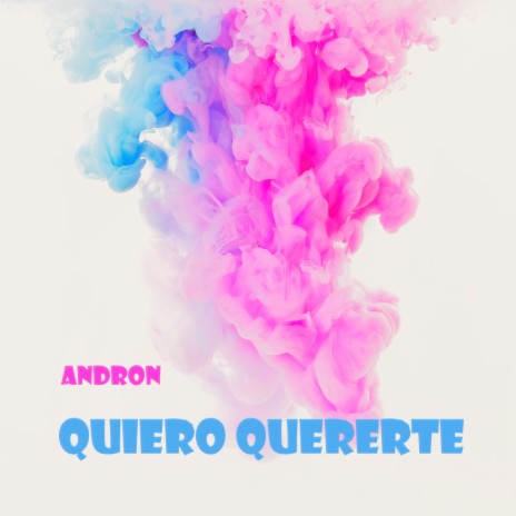 Quiero Quererte | Boomplay Music