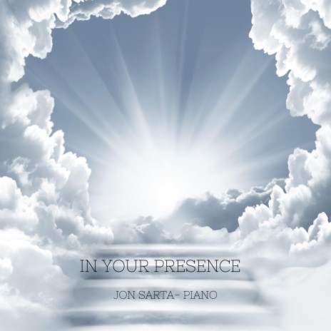 In Your Presence | Boomplay Music