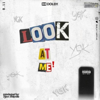 Look At Me lyrics | Boomplay Music