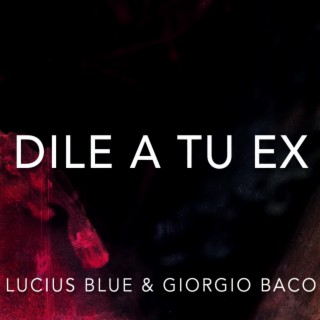 Dile a Tu Ex