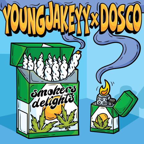 Smokers Delights ft. Dosco | Boomplay Music