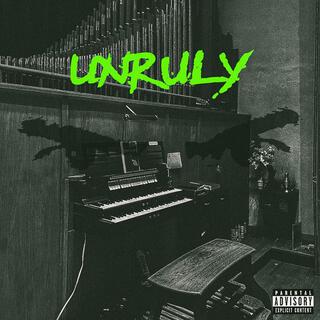 UNRULY (DELUXE)