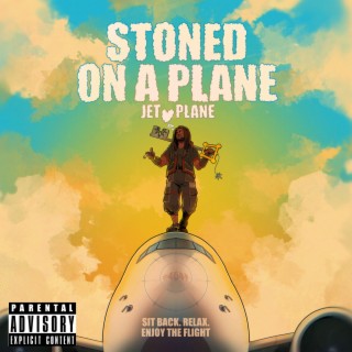 Stoned On A Plane