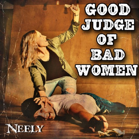 Good Judge of Bad Women