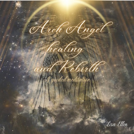 Arch Angel healing and rebirth | Boomplay Music
