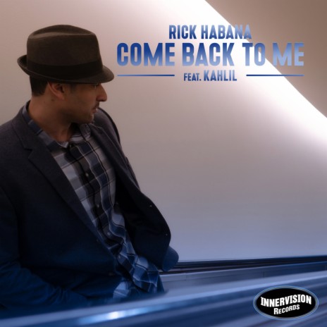 Come Back To Me ft. Kahlil | Boomplay Music