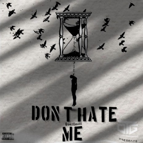 Don't hate me | Boomplay Music
