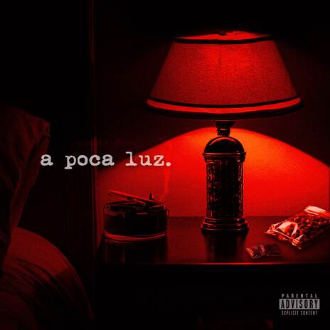 A POCA LUZ | Boomplay Music