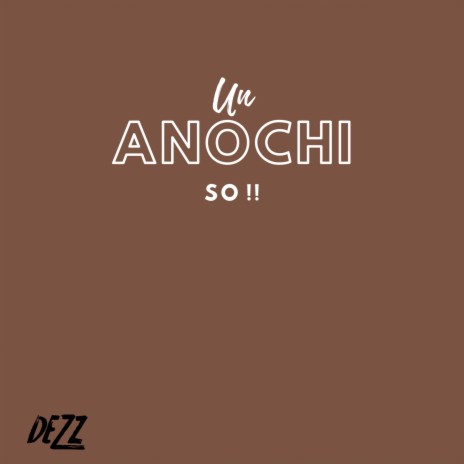 Un Anochi So | Boomplay Music